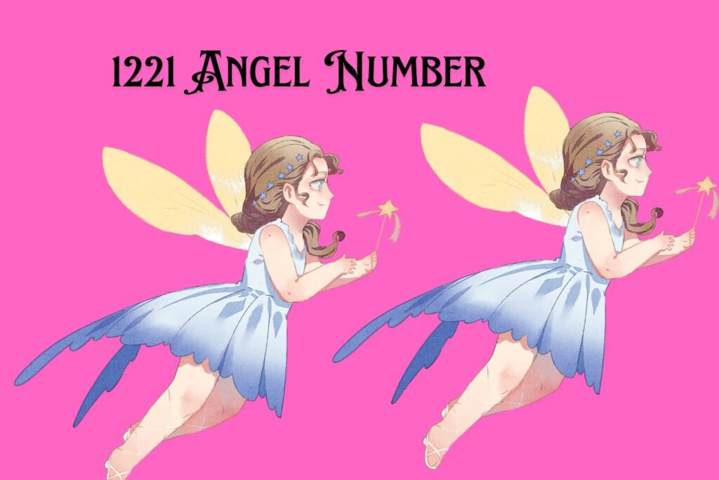 1221 Angel Number