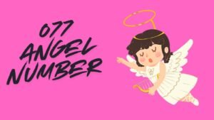 077 Angel Number