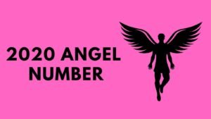 2020 Angel Number